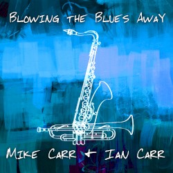 Blowing the Blues Away