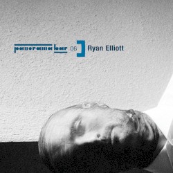 Panorama Bar 06: Ryan Elliott