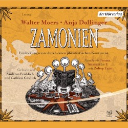 Zamonien: Entdeckungsreise durch einen phantastischen Kontinent