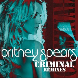 Criminal (Remixes)