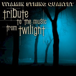 Tribute to the Music From Twilight