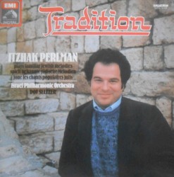 Tradition: Itzhak Perlman Plays Familiar Jewish Melodies