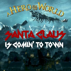 Santa Claus Is Comin' to Town