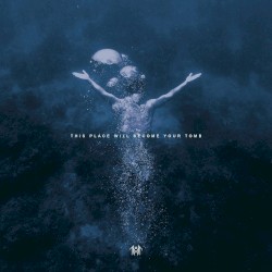 This Place Will Become Your Tomb (Instrumental)
