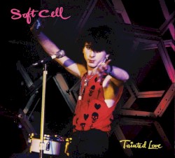 Tainted Love