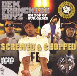 On Top of Our Game (Screwed & Chopped)
