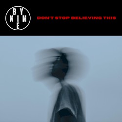 Don't Stop Believing This