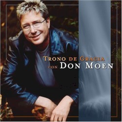 Trono de gracia con Don Moen