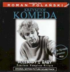 Film Music: Rosemary’s Baby / Vampire Killers
