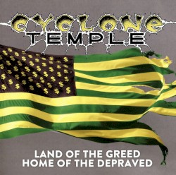 Land of the Greed, Home of the Depraved