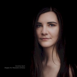 Elegies for Theremin & Voice