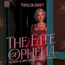 The Fate of Ophelia (TELYKAST & XanTz remix) (extended version)