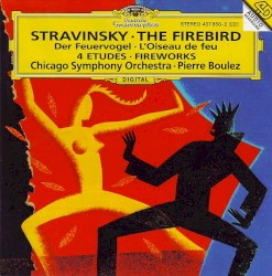 L’Oiseau de feu / Feu d’artifice / Quatre Etudes pour orchestre