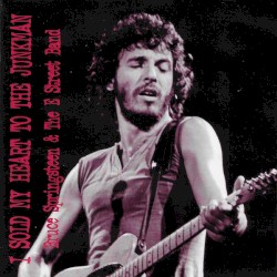 I Sold My Heart to the Junkman