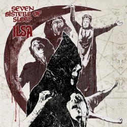Seven Sisters of Sleep / Ilsa