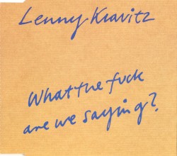 What the Fuck Are We Saying?