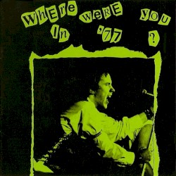 Where Were You In ’77?