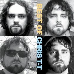 Best Of Chris T-T