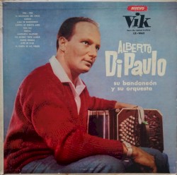 Alberto Di Paulo, Su Bandoneón Y Su Orquesta