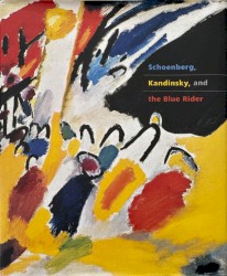 Schoenberg, Kandinsky, and the Blue Rider