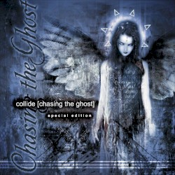 Chasing the Ghost (Special Edition)