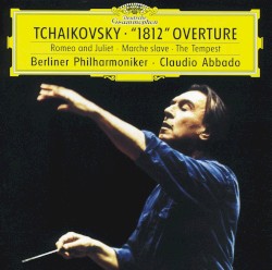 “1812” Overture / Romeo and Juliet / Marche slave / The Tempest