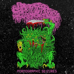 Pornographic Seizures