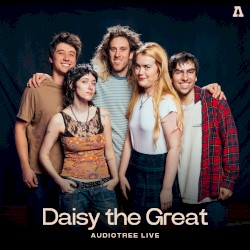 Daisy the Great on Audiotree Live (Session #2)