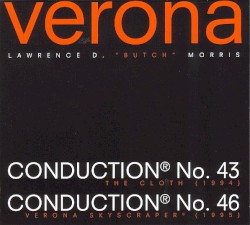 Verona: Conduction® No. 43: The Cloth (1994) / Conduction® No. 46: Verona Skyscraper® (1995)
