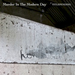Murder in the Modern Day