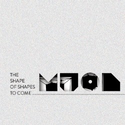 The Shape of Shapes to Come