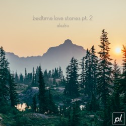 Bedtime Love Stories, Pt. 2