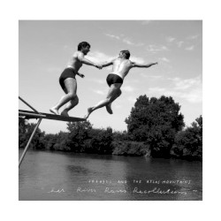 Her River Raves Recollections
