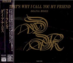 That's Why I Call You My Friend