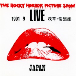 The Rocky Horror Picture Show - '91 live in 常盤座 -