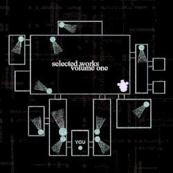 selected works: volume one