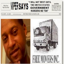 VIPER SAYS "I WILL NOT REST UNTIL THE UNITED STATES GOVERNMENT MURDERS ME OR EVERY U.S. BLACK OWNED BUSINESS GETS A U.S. STOCK TRADE SYMBOL. JUSTICE IS AN EQUAL ECONOMY"