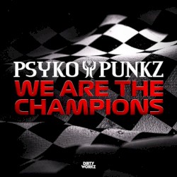 We Are the Champions