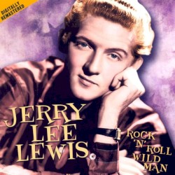 Rock ’n’ Roll Wild Man