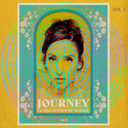 Journey to the Center of Myself, Vol. 2