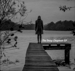 The Daisy Chapman EP