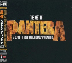 The Best Of: Far Beyond The Great Southern Cowboys Vulgar Hits!