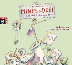 Minus Drei und der Zahlensalat (Band 3)