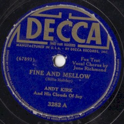 Fine and Mellow / Fifteen Minute Intermission