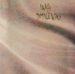 Diminuendo + Singles