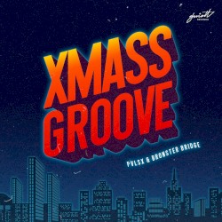 Xmass Groove