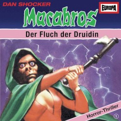 Macabros, Folge 1: Der Fluch der Druidin