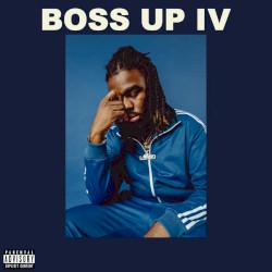 Boss Up IV