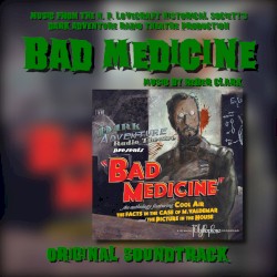 Bad Medicine: Original Soundtrack