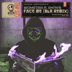 Face Me (BLR remix)